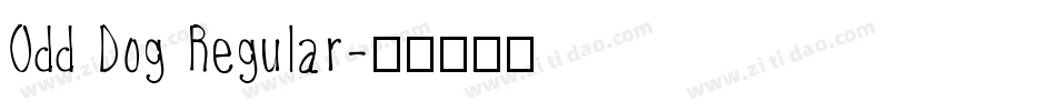 Odd Dog Regular字体转换